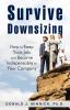 Survive Downsizing