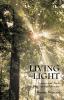 Living in the Light