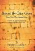 Beyond the Olive Grove