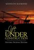 Life under Construction