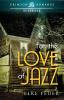 For The Love Of Jazz (Crimson Romance)