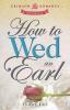 How To Wed An Earl (Crimson Romance)