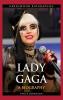 Lady Gaga: A Biography (Greenwood Biographies)