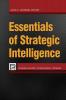 Essentials of Strategic Intelligence (Praeger Security International)