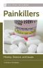 Painkillers: History Science and Issues (Story of a Drug)