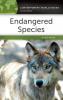 Endangered Species: A Reference Handbook (Contemporary World Issues)