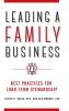 Leading a Family Business: Best Practices for Long-Term Stewardship