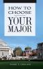 How to Choose Your Major