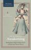 The Historian's Awakening: Reading Kate Chopin's Classic Novel as Social and Cultural History (Historian's Annotated Classics)