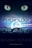 An Introduction to the Psychology of Dreaming 2nd Edition