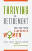 Thriving in Retirement: Lessons from Baby Boomer Women