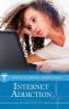 Internet Addiction (Health and Medical Issues Today)