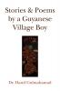 Stories & Poems by a Guyanese Village Boy