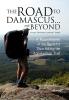 The Road to Damascus... and Beyond