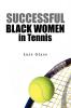 Successful Black Women in Tennis