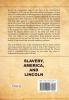 Slavery America and Lincoln