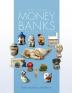 100 Years of Ceramic Money Banks