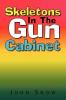 Skeletons in the Gun Cabinet