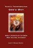 Radical Transformation God's Way