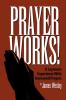 Prayer Works!