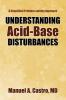 Understanding Acid-Base Disturbances