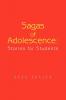 Sagas of Adolescence: Stories for Students