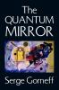 The Quantum Mirror