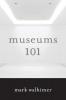 Museums 101