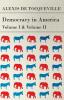 Democracy in America - Vol I and II