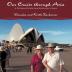 Our Cruise Through Asia: A Pictorial Review from Australia to Japan