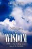 Whispers of Wisdom: A Thirty Day Challenge to See Beyond the Everyday