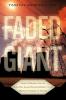 Faded Giant