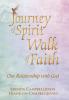 Journey of Spirit Walk of Faith