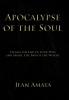 Apocalypse of the Soul