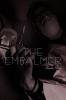 The Embalmer