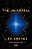 The Universal Life Energy