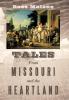 Tales from Missouri and the Heartland