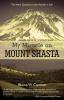 My Miracle on Mount Shasta