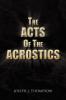 The Acts of the Acrostics