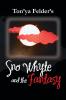 Sno Whyte and the Fantasy