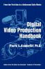 Digital Video Production Handbook