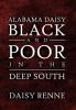 Alabama Daisy Black and Poor in the Deep South