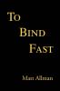 To Bind Fast