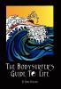 The Bodysurfer's Guide to Life