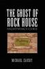 The Ghost of Rock House