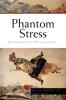 Phantom Stress