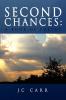 Second Chances: A Book of Poetry