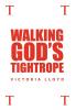 Walking God's Tightrope