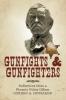 Gunfights & Gunfighters