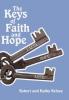 The Keys of Faith and Hope